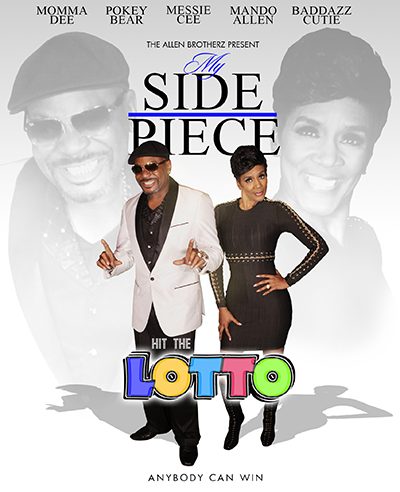 Reality Star Momma Dee and Southern Soul Blues Artist Pokey Bear Star in New Movie, “My Side Piece Hit the Lotto”
