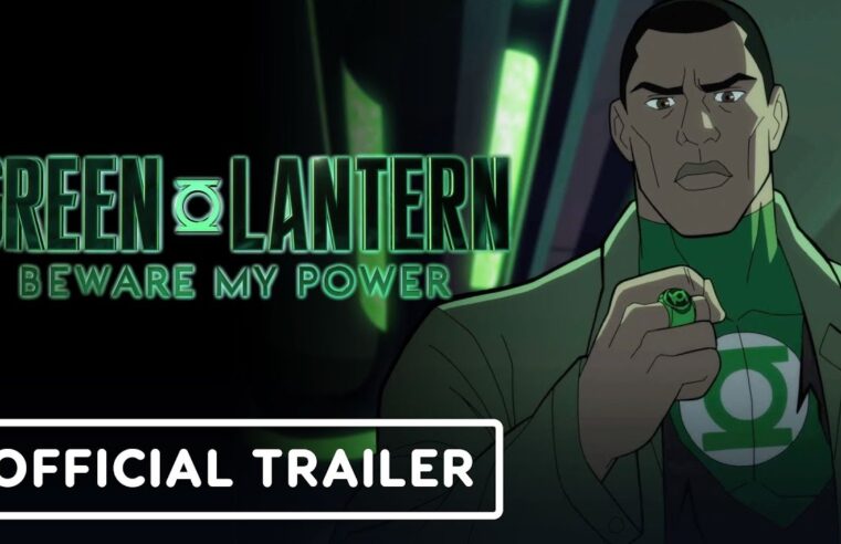 Green Lantern: Beware My Power – Exclusive Official Trailer (2022)